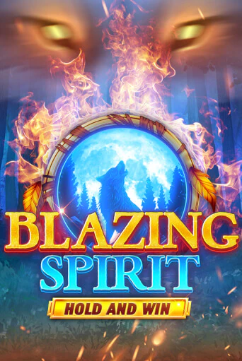 Blazing Spirit Hold and Win - играть онлайн | Клуб Джекпот - без регистрации