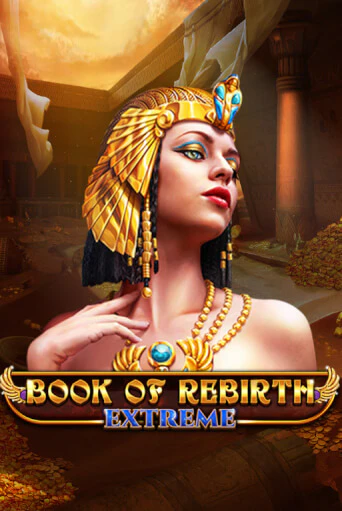 Book Of Rebirth - Extreme - играть онлайн | Клуб Джекпот - без регистрации