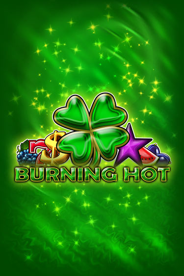 Burning Hot - играть онлайн | Клуб Джекпот - без регистрации